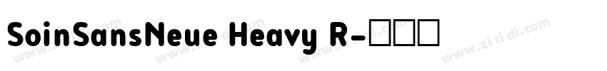 SoinSansNeue Heavy R字体转换